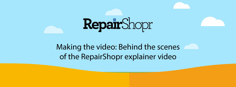 RepairShopr making the explainer video