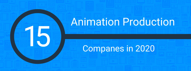 Best animation production companies