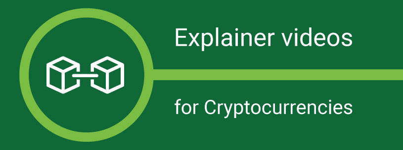 Explainer Videos for Cryptocurrencies